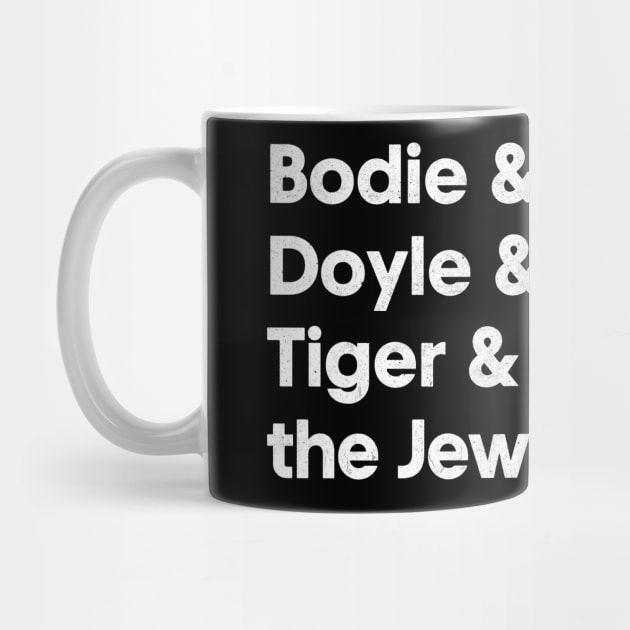 Bodie & Doyle & Tiger & The Jewellery Man / IT Crowd Fan Design by DankFutura